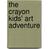 The Crayon Kids' Art Adventure