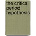 The Critical Period Hypothesis