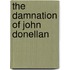 The Damnation Of John Donellan
