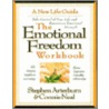 The Emotional Freedom Workbook door Stephen Arterburn
