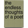 The Endless Thoughts Of A Poet door Christi Barnes
