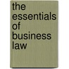 The Essentials Of Business Law door Francis M. 1845-1920 Burdick