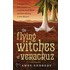 The Flying Witches Of Veracruz