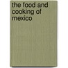 The Food And Cooking Of Mexico door Jane Milton