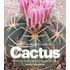 The Gardener's Guide To Cactus