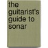 The Guitarist's Guide To Sonar