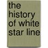 The History Of White Star Line