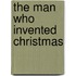 The Man Who Invented Christmas