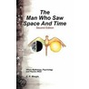 The Man Who Saw Space And Time door E.R. Margis