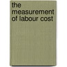 The Measurement Of Labour Cost door Triplett