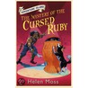 The Mystery Of The Cursed Ruby door Helen Moss
