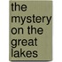 The Mystery on the Great Lakes