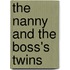 The Nanny And The Boss's Twins