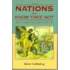The Nations That Know Thee Not