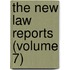The New Law Reports (Volume 7)