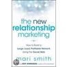 The New Relationship Marketing door Mari Smith