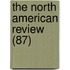The North American Review (87)