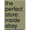 The Perfect Store: Inside Ebay door Adam Cohen