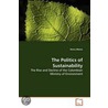 The Politics Of Sustainability by Henry Mance