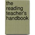 The Reading Teacher's Handbook