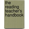 The Reading Teacher's Handbook door Jo Phenix