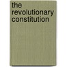 The Revolutionary Constitution door David J. Bodenhamer