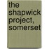The Shapwick Project, Somerset