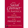 The Social Contract In America door Mark Hulliung