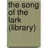 The Song Of The Lark (Library)