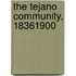 The Tejano Community, 18361900