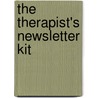 The Therapist's Newsletter Kit door Laurie Cope Grand