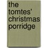The Tomtes' Christmas Porridge