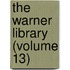 The Warner Library (Volume 13)