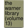 The Warner Library (Volume 13) by Charles Dudley Warner