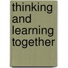 Thinking and Learning Together by Bobbi Fisher