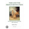 Time And The French Revolution door Matthew Shaw