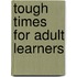 Tough Times For Adult Learners