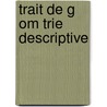 Trait de G Om Trie Descriptive door Charles Franois Antoine Leroy