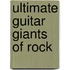Ultimate Guitar Giants of Rock