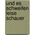 Und es schweifen leise Schauer