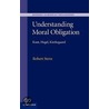 Understanding Moral Obligation by Robert Stern
