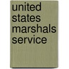 United States Marshals Service door Frederic P. Miller