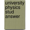 University Physics Stud Answer door Reese