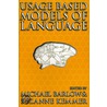 Usage-Based Models Of Language by M. Barlow