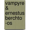 Vampyre & Ernestus Berchto -os door John W. Polidori
