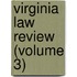 Virginia Law Review (Volume 3)