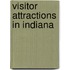 Visitor Attractions in Indiana