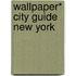 Wallpaper* City Guide New York