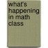 What's Happening In Math Class
