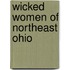 Wicked Women of Northeast Ohio
